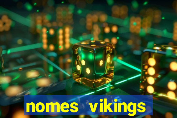 nomes vikings masculinos e significados